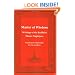 Master of Wisdom: Writitngs of the Buddhist Mastar Nagarjuna (Tibetan Translation Series)