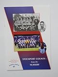 Stockport County - from the nursery : a brief history of Stockport County Football Club
