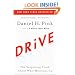 Drive: The Surprising Truth About What Motivates Us
