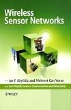Wireless Sensor Networks (Advanced Texts in Communications and Networking)