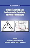 Service learning and environmental chemistry : relevant connections