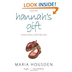 Hannah's Gift: Lessons from a Life Fully Lived