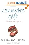 Hannah's Gift: Lessons from a Life Fully Lived