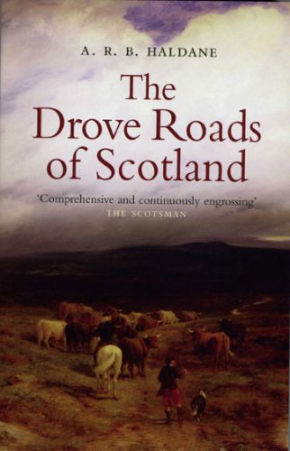 The Drove Roads of Scotland