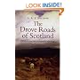The Drove Roads of Scotland