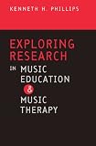 Exploring Research in Music Education and Music Therapy