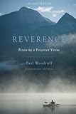 Reverence: Renewing a Forgotten Virtue