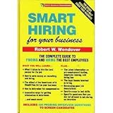 Smart Hiring for Your Business (Small Business Sourcebooks)