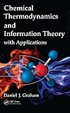 Chemical thermodynamics and information theory with applications