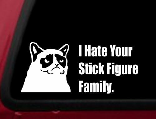 Grumpy Cat Sticker (9" X 4" White) "I Hate Your Stick Figure Family"