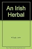 An Irish herbal : the Botanalogia universalis Hibernica