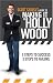 Scott Sedita's Guide to Making It in Hollywood: 3 Steps to Success, 3 Steps to Failure by Scott Sedita ISBN 0977064115