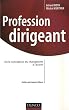 Profession dirigeant : De la conception du changement � l'action