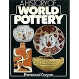 A history of world pottery