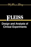 The Design and Analysis of Clinical Experiments (Wiley Classics Library)