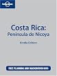 Lonely Planet Costa Rica: Peninsula de Nicoya