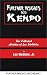 Gungfu Further Insights into Kenpo