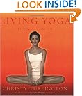 Living Yoga: Creating A Life Practice