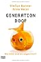 Generation Doof: Wie bl�d sind wir eigentlich?