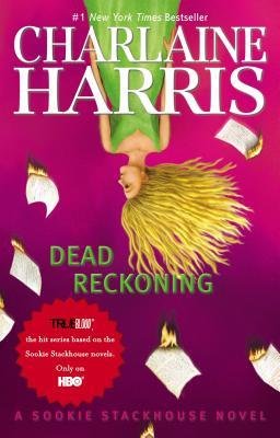[ { DEAD RECKONING (SOOKIE STACKHOUSE NOVELS #11) } ] by Harris, Charlaine (AUTHOR) Mar-05-2013 [ Paperback ]
