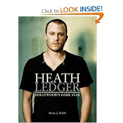 Heath Ledger: Hollywood's Dark Star