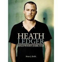 Heath Ledger: Hollywood's Dark Star