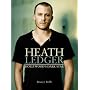 Heath Ledger: Hollywood's Dark Star