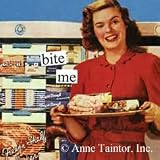 Bite Me Refrigerator Magnet by anne taintor