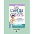 The Low GI Guide to Living Well with Pcos: Lose Weight, Boost Fertility and Gain Control Over Polycystic Ovarian Syndrome with the Glycemic Index (Lar