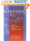 Choosing to Live: How to Defeat Suicide Through Congnitive Therapy