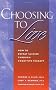 Choosing to Live: How to Defeat Suicide Through Cognitive Therapy