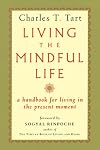 Living the Mindful Life