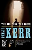 The One from the Other: A Bernie Gunther Novel (Bernie Gunther Novels)