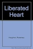 The liberated heart : transactional analysis in religious experience