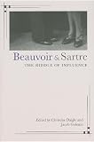 Beauvoir and Sartre : the riddle of influence