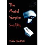 TheMortalVampire:TheSecondBite