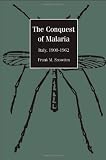 The Conquest of Malaria: Italy, 1900-1962