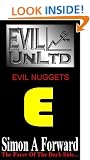 Evil UnLtd: Evil Nuggets