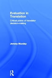 Evaluation in Translation: Critical points of translator decision-making-Wow! eBook