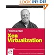 Professional Xen Virtualization