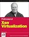 Books : Professional Xen Virtualization