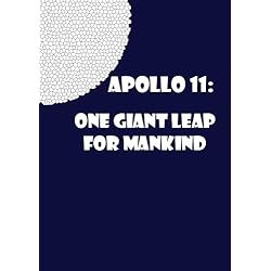 Apollo 11: One Giant Leap for Mankind