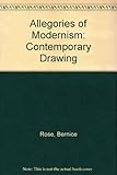 Allegories of modernism : contemporary drawing
