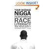 Your Average Nigga: Performing Race, Literacy, and Masculinity (African American Life Series)