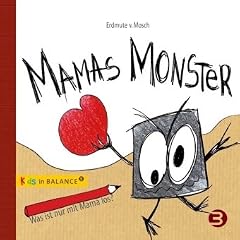 Mamas Monster: Was ist nur mit Mama los?