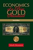 Economics of a Pure Gold Standard