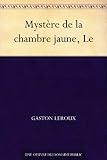 Mystère de la chambre jaune, Le