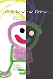 Childhood and crime
