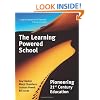 The Learning Powered School: Pioneering 21st Century Education