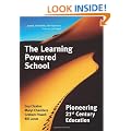 The Learning Powered School: Pioneering 21st Century Education